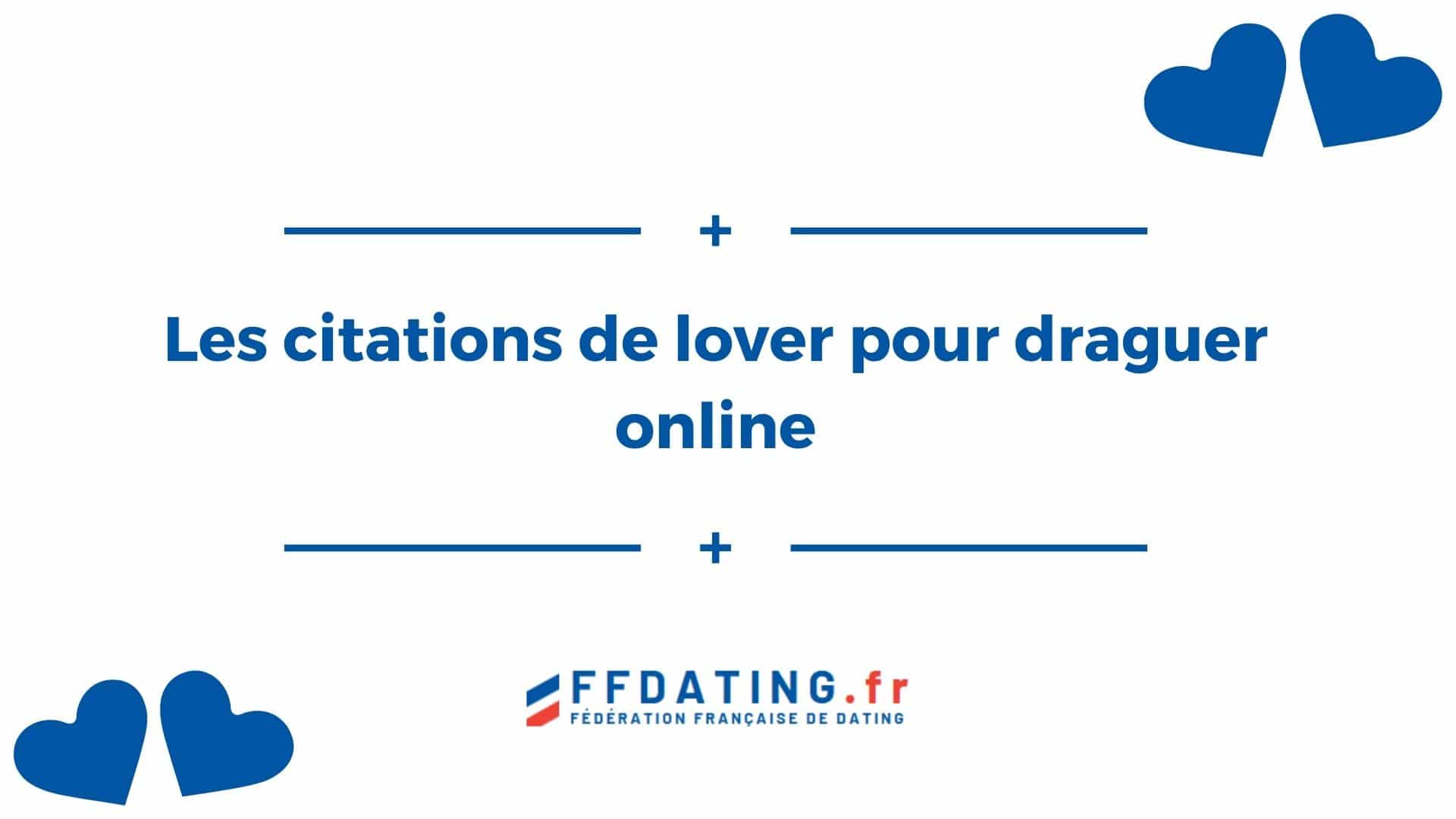 12 Citations De Lover Pour Draguer Online Ffdating